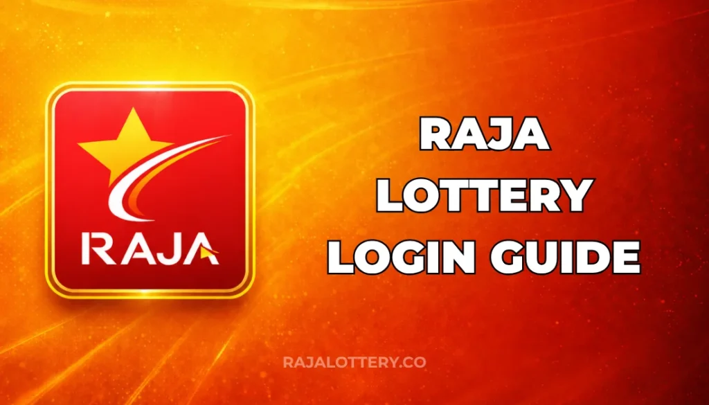 RAJA LOTTERY LOGIN GUIDE